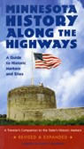 Minnesota History Along the Highways - Sarah P. Rubinstein - 9780873514569