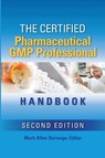 The Certified Pharmaceutical GMP Professional Handbook - DURIVAGE,  Mark Allen - 9780873899338
