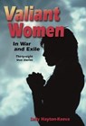 Valiant Women in War and Exile -  - 9780874222630