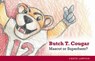 Butch T. Cougar: Mascot or Superhero? - LAWTON,  Caryn - 9780874223781