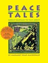 Peace Tales - Margaret Read MacDonald - 9780874837834