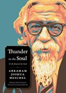 Thunder in the Soul - Abraham Joshua Heschel - 9780874863512