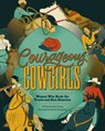 Courageous Cowgirls - Sue Young - 9780875659800