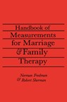 Handbook Of Measurements For Marriage And Family Therapy - ED.D.,  Robert Sherman ; Ph.D., Norman Fredman - 9780876304662