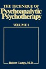 The Technique of Psychoanalytic Psychotherapy - Robert J. Langs - 9780876681046