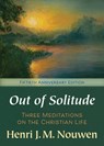 Out of Solitude - Henri J. M. Nouwen - 9780877934950