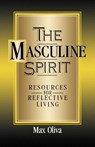 Masculine Spirit - Max Oliva - 9780877936305