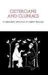 Cistercians and Cluniacs - Bernard of Clairvaux - 9780879071028