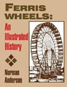 Ferris Wheels - Norman D. Anderson - 9780879725327