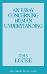An Essay Concerning Human Understanding - LOCKE,  John - 9780879759179