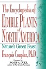 The Encyclopedia of Edible Plants of North America - James Duke - 9780879838218