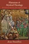 Platonism and Mystical Theology - Jean Daniaelou - 9780881417173