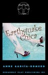 Earthquake Chica - Anne Garcia-Romero - 9780881453614