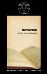 What a Man Weighs - Sherry Kramer - 9780881454406