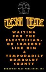 Waiting For The Electrician, Or Someone Like Him & Temporarily Humboldt County - Firesign Theatre - 9780881455106