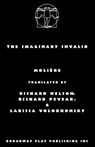 The Imaginary Invalid - Moliere - 9780881458367