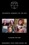 Incidental Moments of the Day - Richard Nelson - 9780881458916