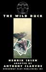 The Wild Duck - Henrik Ibsen - 9780881459098