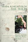 Herbal Remedies from the Wild - Corinne Martin - 9780881504859
