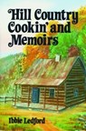 Hill Country Cookin' and Memoirs HC - Ibbie Ledford - 9780882898483