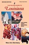 The Pelican Guide to Louisiana - Mary Ann Sternberg - 9780882899015