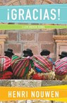 Gracias! - Henri J. M. Nouwen - 9780883448519