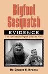 Bigfoot Sasquatch Evidence - Grover S. Krantz - 9780888394477