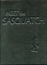Meet the Sasquatch Ltd Ed leather - MURPHY,  Christopher L ; Green, John - 9780888395801