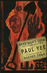 Dead Man's Gold and Other Stories - Paul Yee - 9780888995872