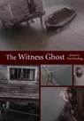 The Witness Ghost - BOWLING,  Tim - 9780889711914