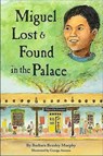 Miguel Lost & Found in the Palace - MURPHY,  Barbara B - 9780890133958