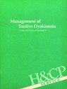 Management of Tardive Dyskinesia - American Psychiatric Association - 9780890420041