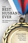 The Best Husband Ever - Aubrey Johnson ; Cecil May ; Lonnie Jones - 9780892256655