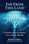 Far from This Land - Michael (Michael Gellert) Gellert - 9780892541966