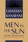 Men in the Sun and Other Palestinian Stories - Ghassan Kanafani - 9780894108570