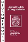 Animal Models of Drug Addiction - Alan A. Boulton ; Glen B. Baker ; Peter H. Wu - 9780896032170