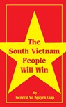 The South Vietnam People Will Win - Vo Nguyen Giap - 9780898754636