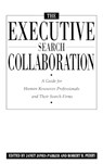 The Executive Search Collaboration - Janet Jones Parker ; Robert Perry - 9780899302836