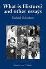 What is History? And Other Essays - Michael Oakeshott - 9780907845836