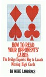 How to Read Your Opponents' Cards - Mike Lawrence - 9780910791809