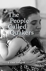 The People Called Quakers - Elton Trueblood - 9780913408025