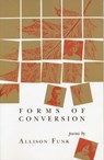 Forms of Conversion - Allison Funk - 9780914086659