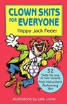 Clown Skits for Everyone - Happy Jack Feder - 9780916260750