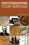 Photographing Your Heritage - Wilma Sadler Shull - 9780916489311
