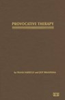 Provocative Therapy - FARRELLY,  Frank ; Brandsma, Jeff - 9780916990039