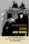 Hydrogen Sleep and Speed - Th Metzger - 9780922558575