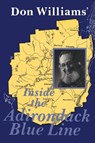 Inside the Adirondack Blue Line - Don Williams - 9780925168658