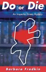 Do or Die - Barbara Fradkin - 9780929141787