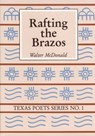 Rafting the Brazos - McDonald - 9780929398044