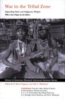 War in the Tribal Zone - R. Brian Ferguson - 9780933452800